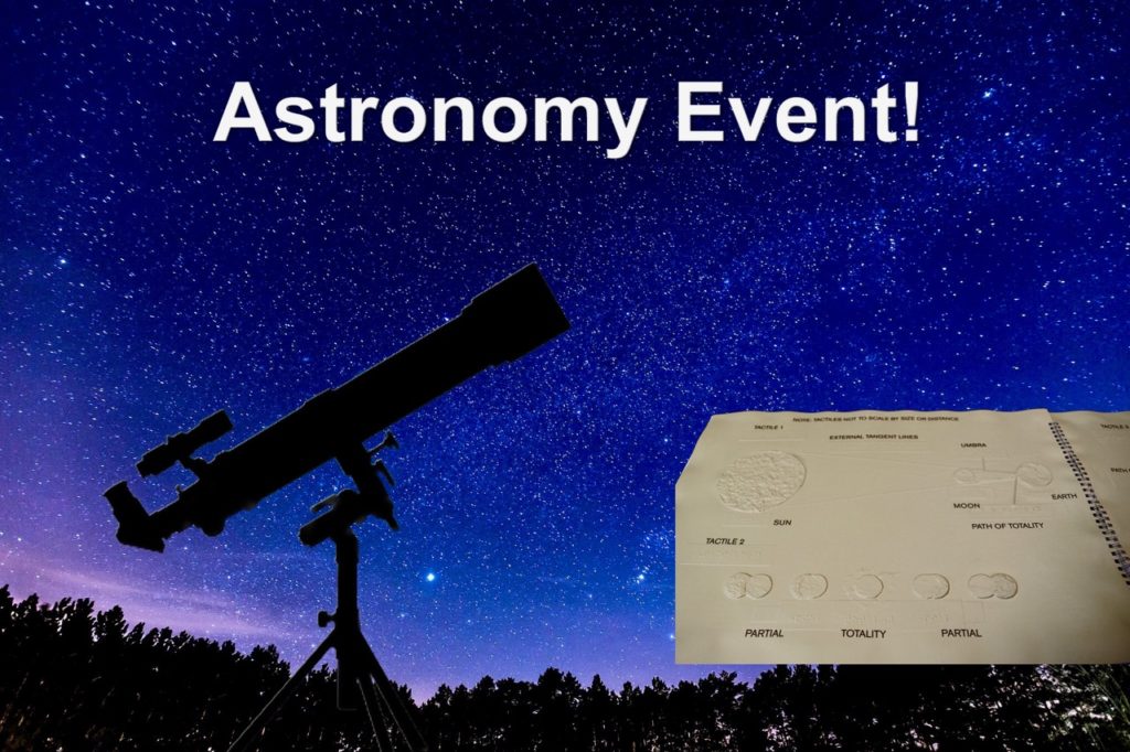 Astronomy Event - Telescope and tactile graphics in front of a star filled night sky