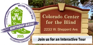 Join us for an Interactive Tour - Western Welcome Week 2015 Logo with Colorado Center for the Blind Street Sign